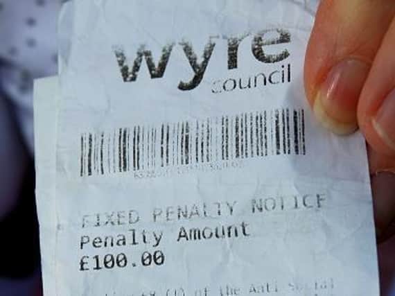 More fixed penalty notices have been handed out in Wyre after a pilot scheme was introduced