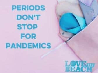 Environment campaign group LOVEmyBEACH are providing Wyre women with reusable sanitary products during the Covid-19 pandemic, amid fears 'period poverty' is affecting many women and teens.