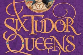 Six Tudor Queens: Katheryn Howard, The Tainted Queen