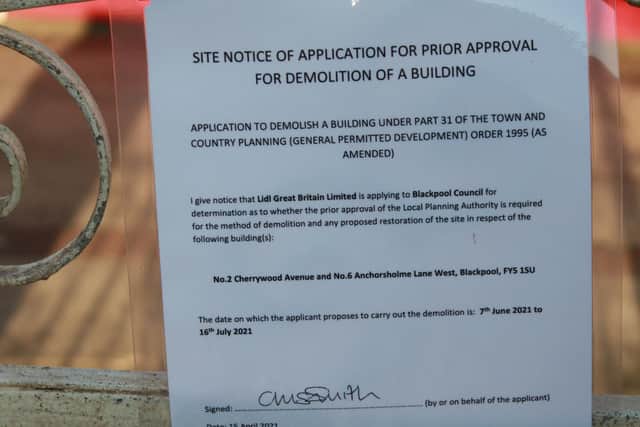 Demolition notices have been placed on number two Cherrywood Avenue and six Anchorsholme Lane West, both of which are owned by Lidl.