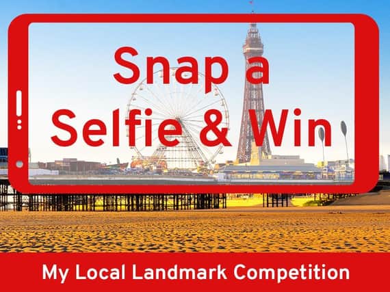 Snap a selfie of your favourite Blackpool landmark