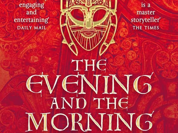 The Evening and the Morning  by Ken Follett