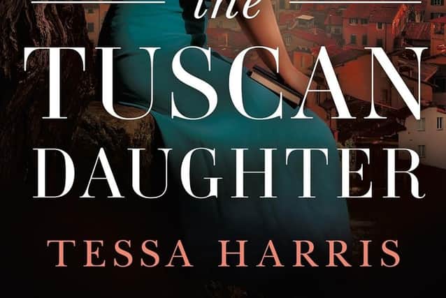 The Tuscan Daughter by Tessa Harris: book review