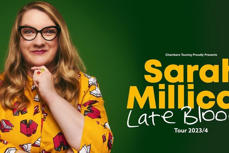 January 19 & 20. King George's Hall, Blackburn. Tickets £34.50.

When Sarah Millican was a bairn, she wouldn’t say boo to a goose. Quiet at school, not many friends, no boobs till she was 16. Now? NOW she is loud, with good friends, a cracking rack and goose booing all over the shop. In Late Bloomer, Sarah’s brand-new stand-up show, she explores how one became the other. Plus, lots of stuff about dinners and lady gardens. Come along, laugh at her, with her, beside her.