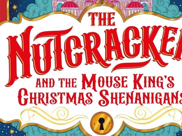 The Nutcracker: And the Mouse King’s Christmas Shenanigans  by Alex T Smith