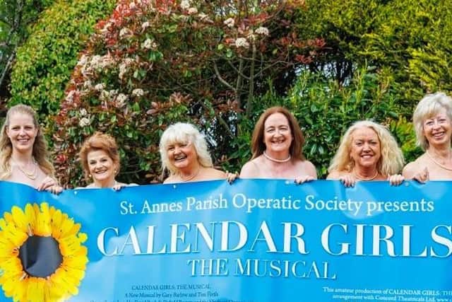 St Annes Parish Operatic Society (SAPOS) performed ‘Calendar Girls the Musical’ at Lytham’s Lowther Pavilion