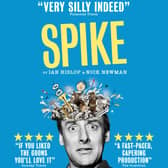 Spike! is coming to the Grand Theatre