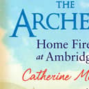 The Archers: Home Fires at Ambridge by Catherine Miller