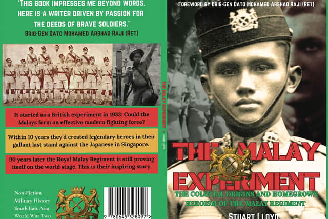 A new book 'The Malay Experiment' tells the regiment's story in full for the first time.