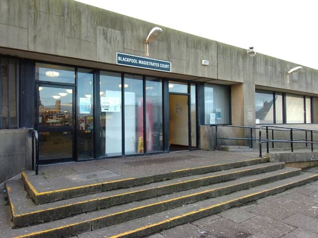 Blackpool Magistrates Court.