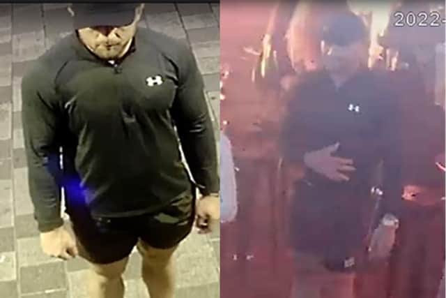Police want to speak to this man in connection with a number of assaults, including one on a female member of door staff at Sapphires in Talbot Road, Blackpool