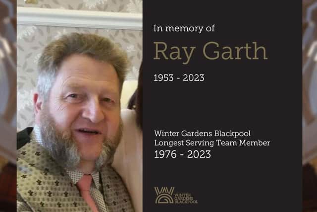 Ray Garth was the longest serving employee at Blackpool Winter Gardens.