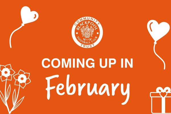 Blackpool FC Community Trust has outlined details of a busy February ahead Picture: Blackpool FC Community Trust