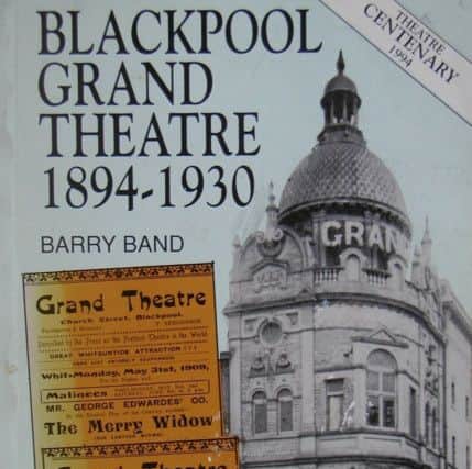 Barry Band's book Blackpool Grand Theatre 1894-1930
