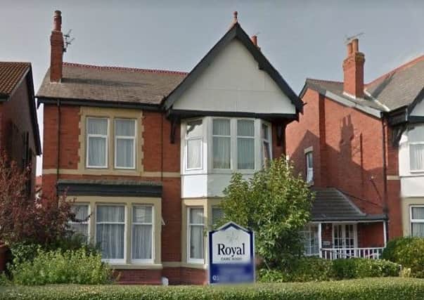 The Royal Care Home in St Annes (Picture: Google Maps)