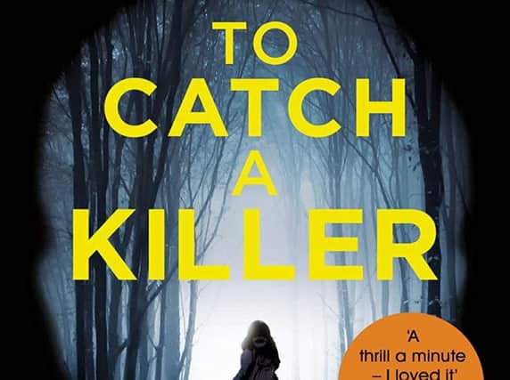 To Catch a Killer by Emma Kavanagh