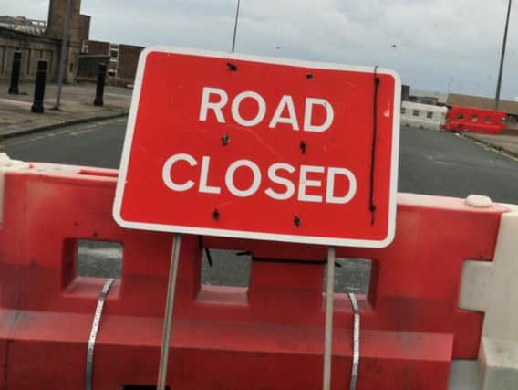 A temporary road closure will be put in place on two of Thorntons main roads for resurfacing works.