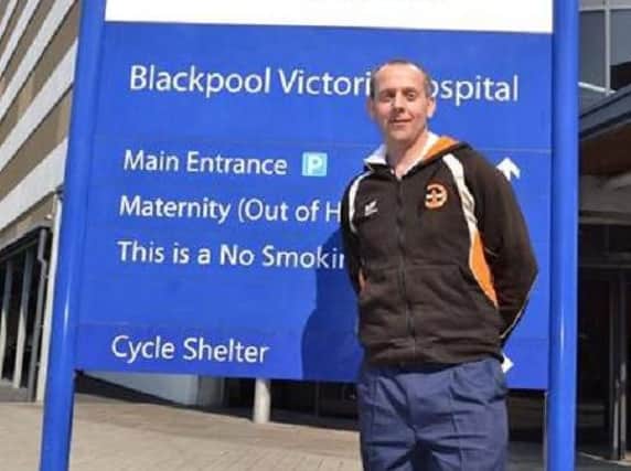 Ben Constable at Blackpool Victoria Hospital