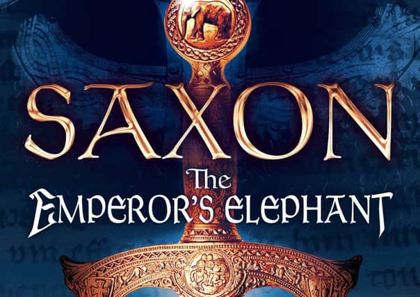 Saxon: The Emperors Elephant by Tim Severin