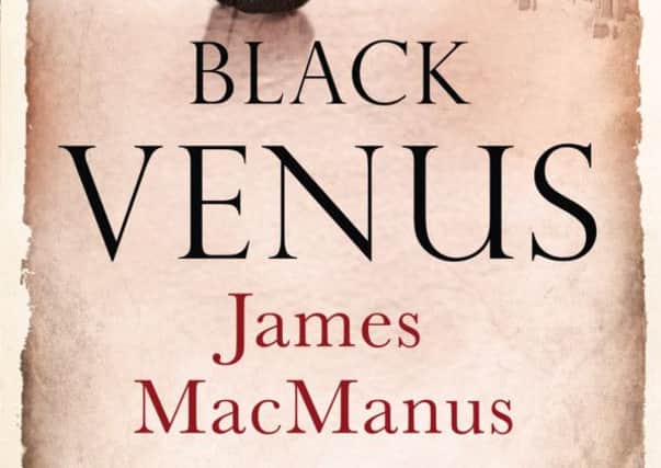 Black Venus by James MacManus