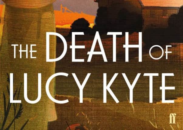 The Death of Lucy Kyte by Nicola Upson
