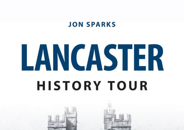 Lancaster History Tour by Jon Sparks