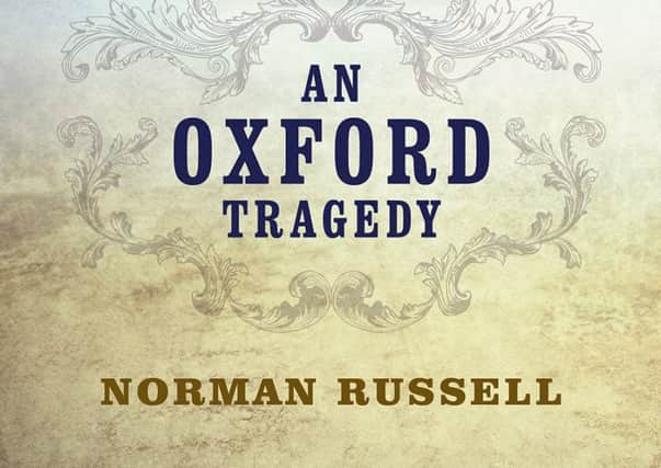 An Oxford Tragedy by Norman Russell