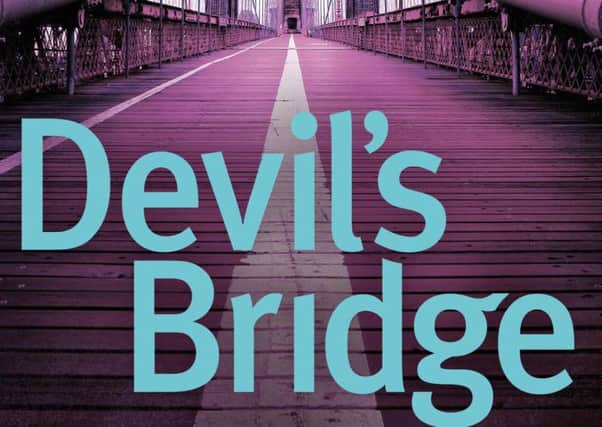 Devils Bridge byLinda Fairstein