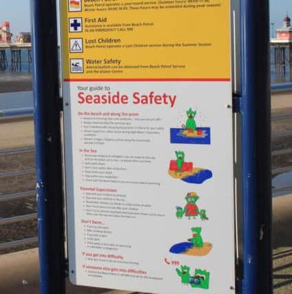 One of the new signs on the Promenade warning people to stay safe on the beach