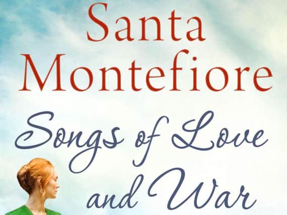 Songs of Love and War bySanta Montefiore