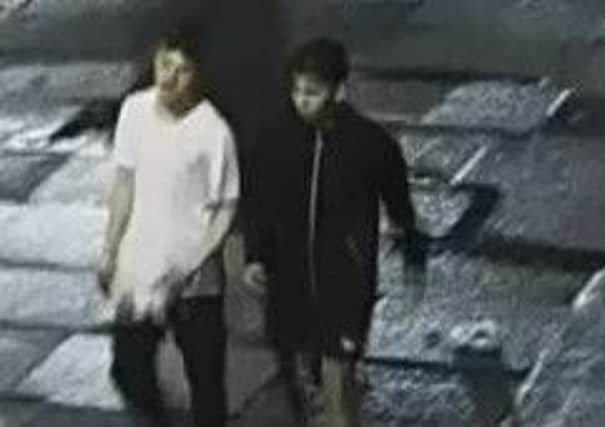 Police are trying to trace these two men