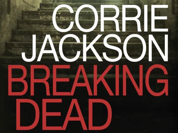 Breaking Dead byCorrie Jackson