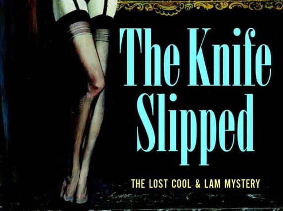 The Knife Slipped by Erle Stanley Gardner