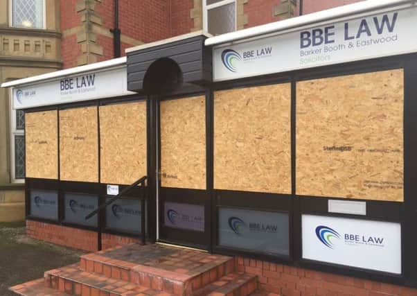 BBE Law in Lytham Road which was vandalised on Wednesday night