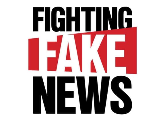The Gazette has launched the Fighting Fake News camapign