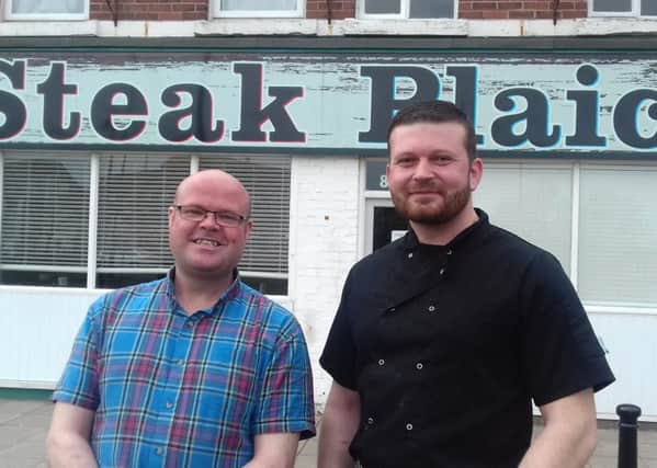 Gary Ingham, boss of the Steak Plaice on Lord Street, Fleetwood, with chef George Thompson.