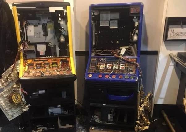Fruit machines were completely destroyed by raiders at Ansdell Institute.