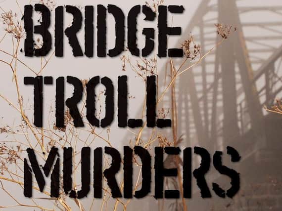 The Bridge Troll Murders by Sheldon Russell