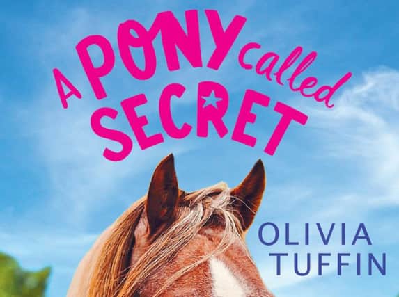 A Pony Called Secret: A New Beginning by Olivia Tuffin