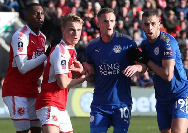 Fleetwood Town showed what they were all about against Leicester City as some of the lower league teams made an FA Cup impression