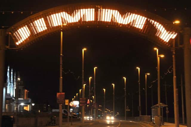 Blackpool Illuminations scrolled his name on the Lights welcome arches