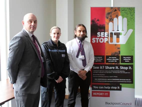 Blackpool has launched the See It Stop It campaign to crackdown on illicit cigarettes and alcohol. Pictured left to right are Mark Marshall, Helen Parkinson, Dr Arif Rajpura.