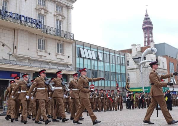 The Duke of Lancaster Regiment were given the freedom of Blackpool last summer