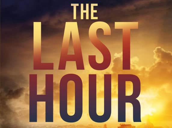 The Last Hour by Harry Sidebottom